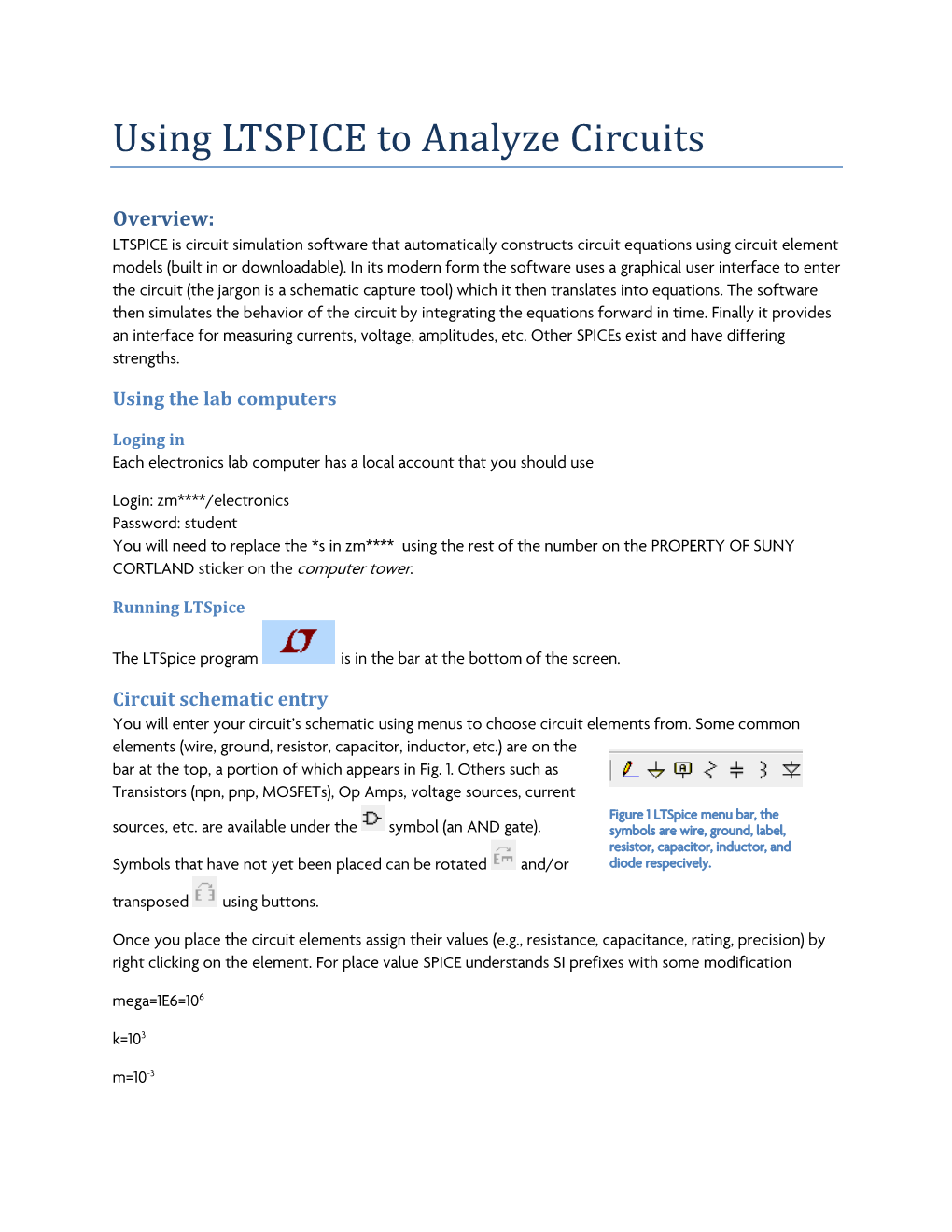 Using LTSPICE to Analyze Circuits