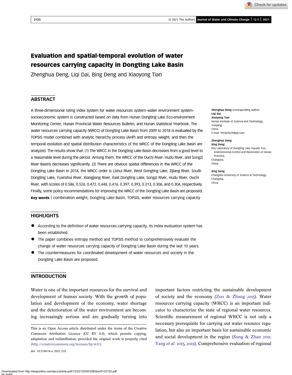 Evaluation and Spatial-Temporal Evolution of Water Resources Carrying Capacity in Dongting Lake Basin Zhenghua Deng, Liqi Dai, Bing Deng and Xiaoyong Tian