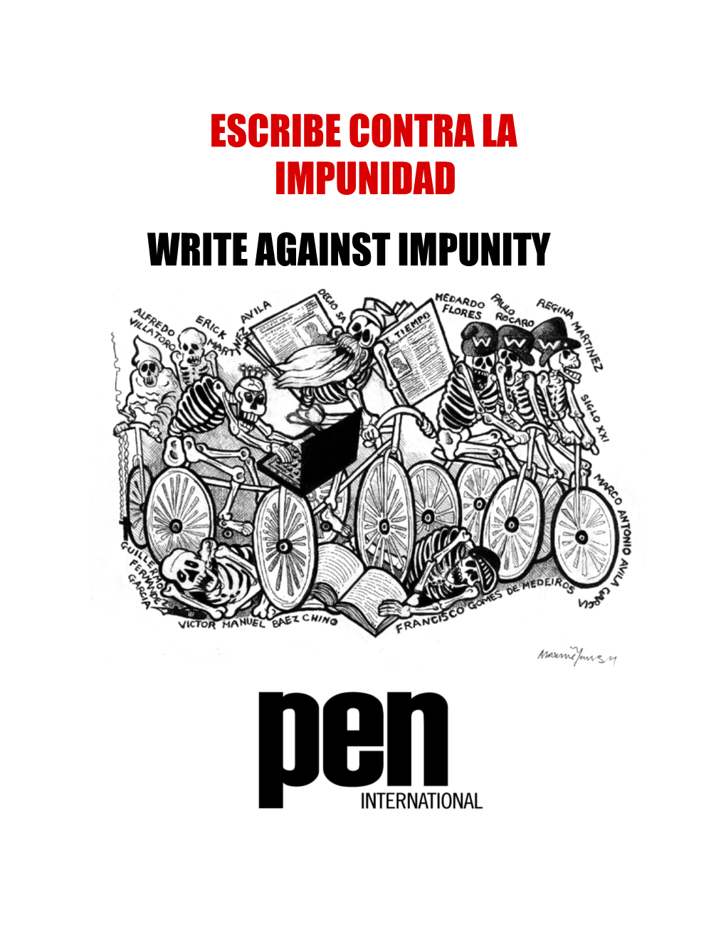 ESCRIBE CONTRA LA IMPUNIDAD WRITE AGAINST IMPUNITY Copyright De La Colección © PEN International, 2012