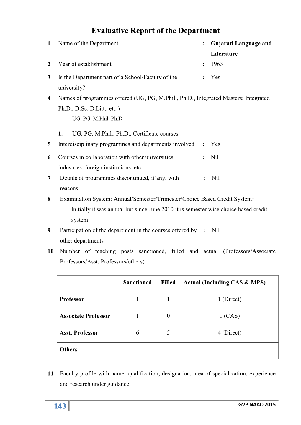 Department of Gujarati, Veer Narmad South Gujarat University, Surat 5.Dr.Rajesvari Patel – Asst