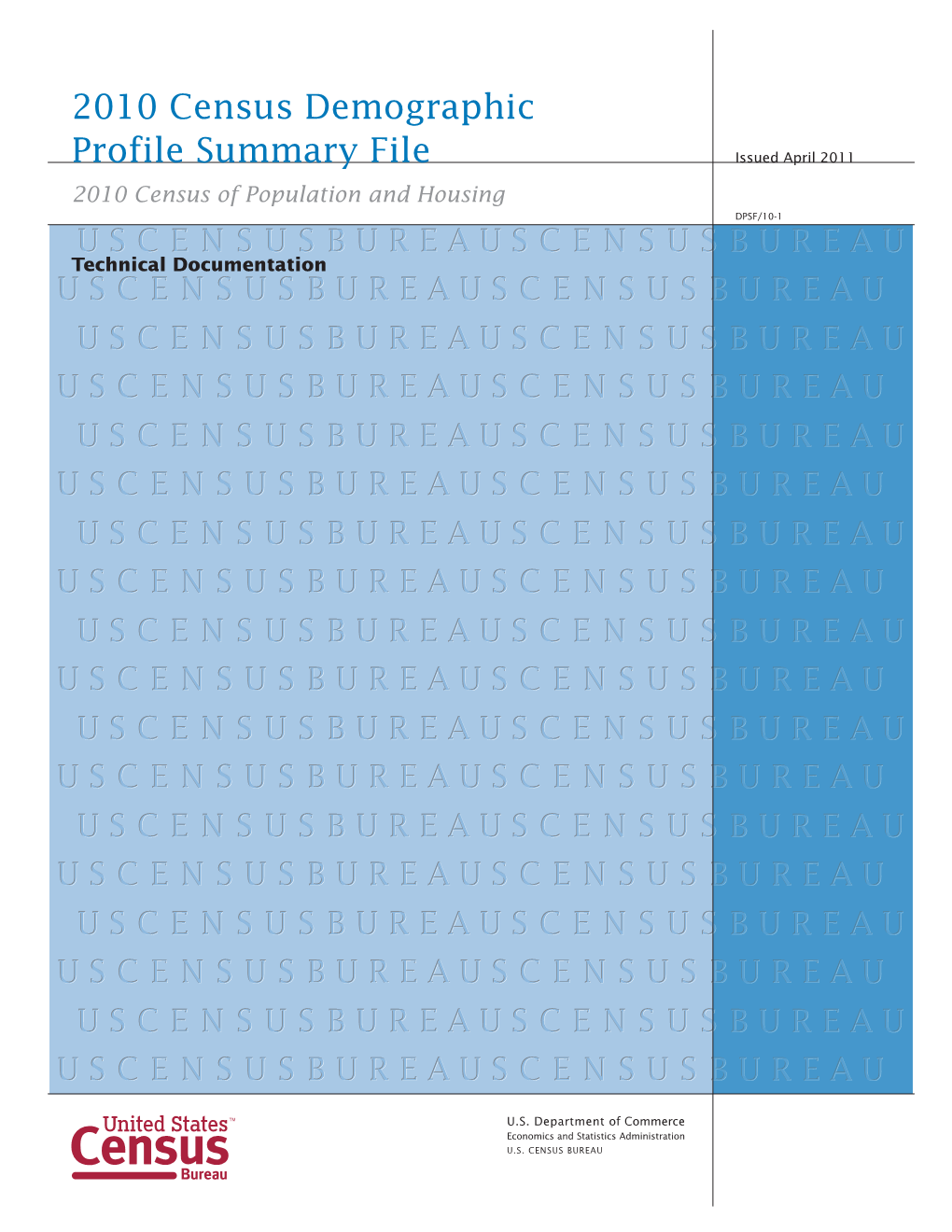 2010 Census Demographic Profile Summary File