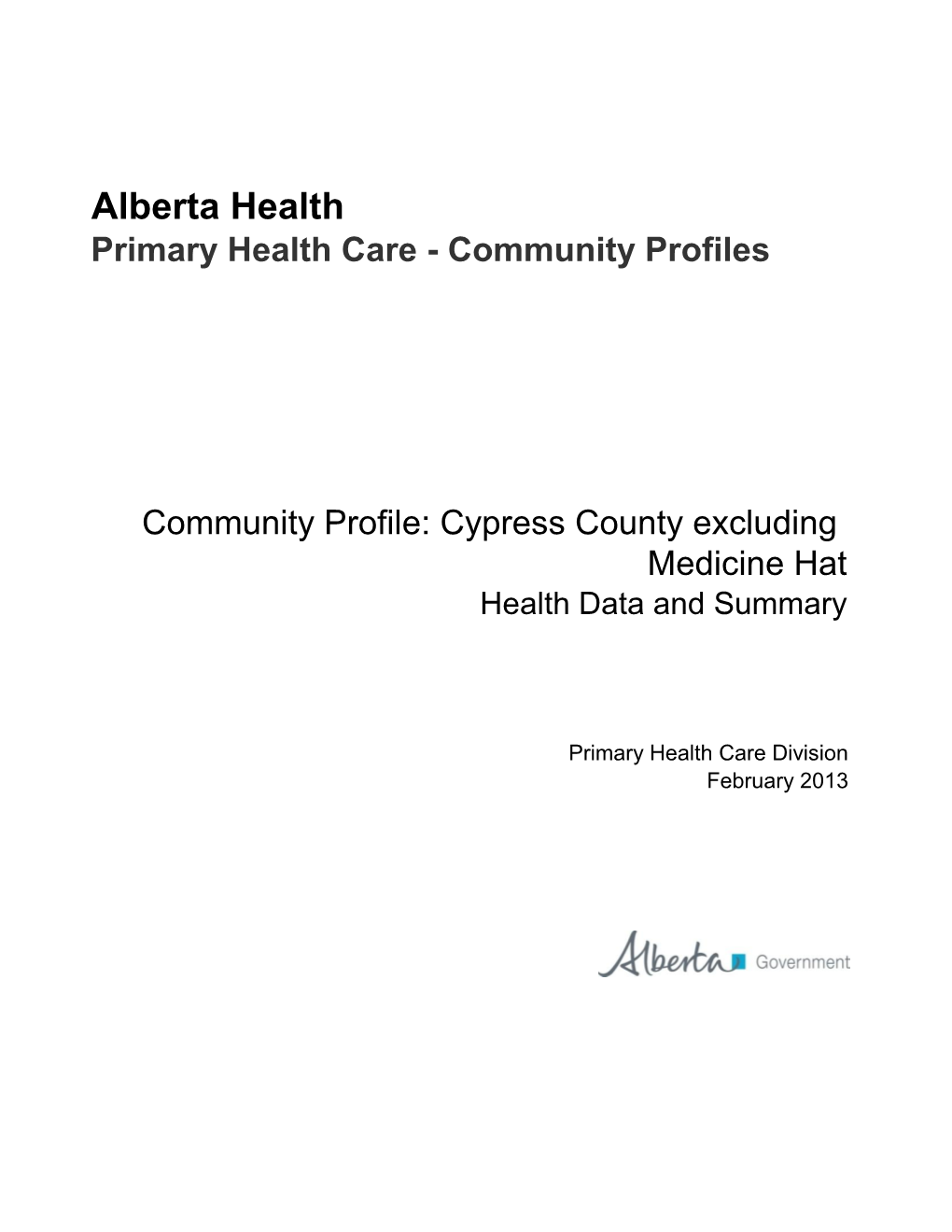 Cypress County Excluding Medicine Hat Health Data and Summary