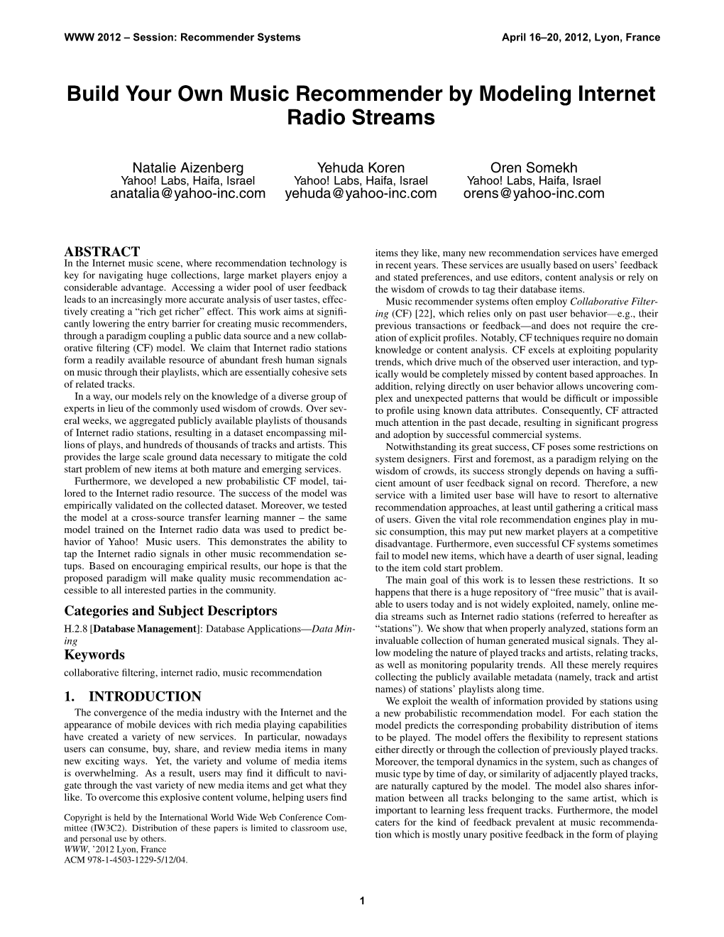 Build Your Own Music Recommender by Modeling Internet Radio Streams