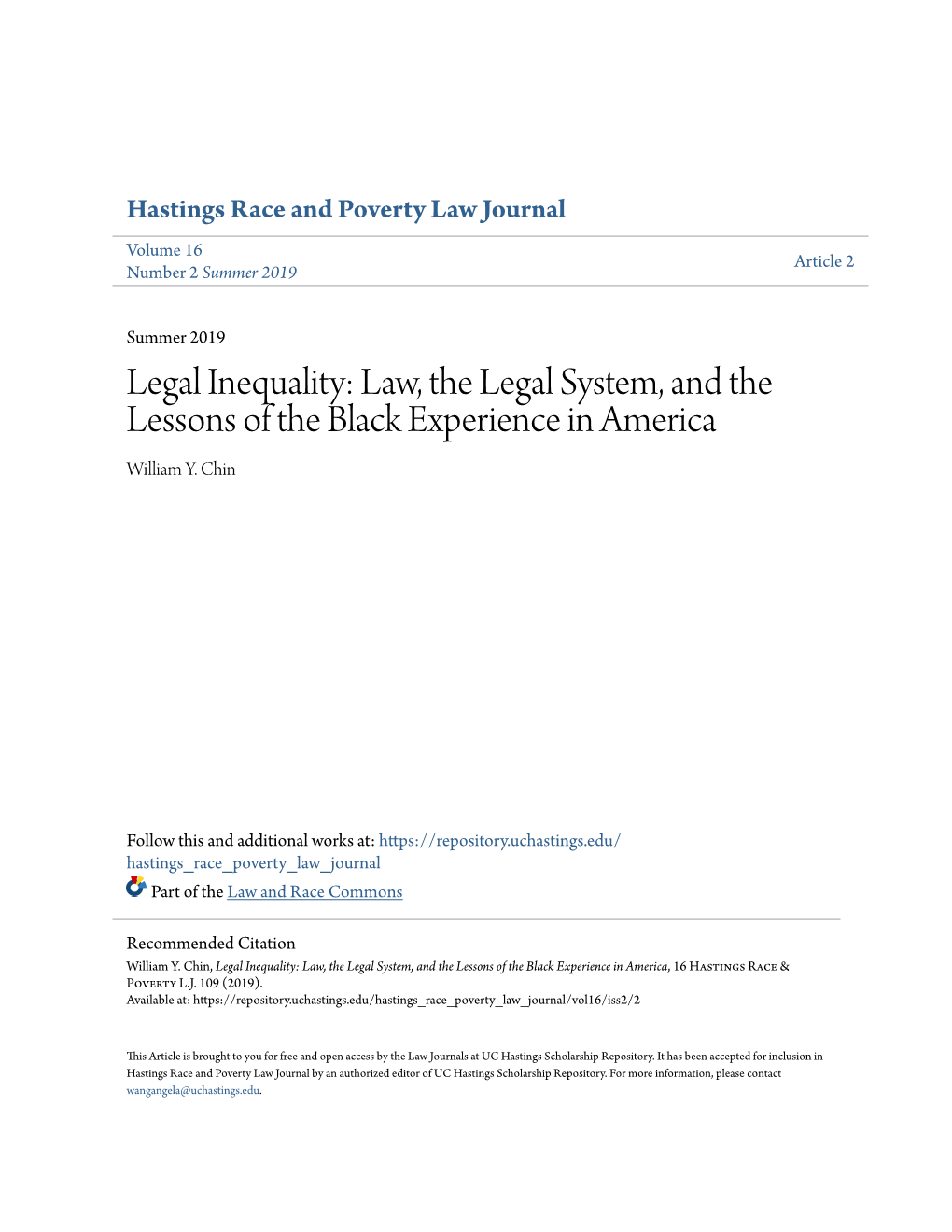 Law, the Legal System, and the Lessons of the Black Experience in America William Y