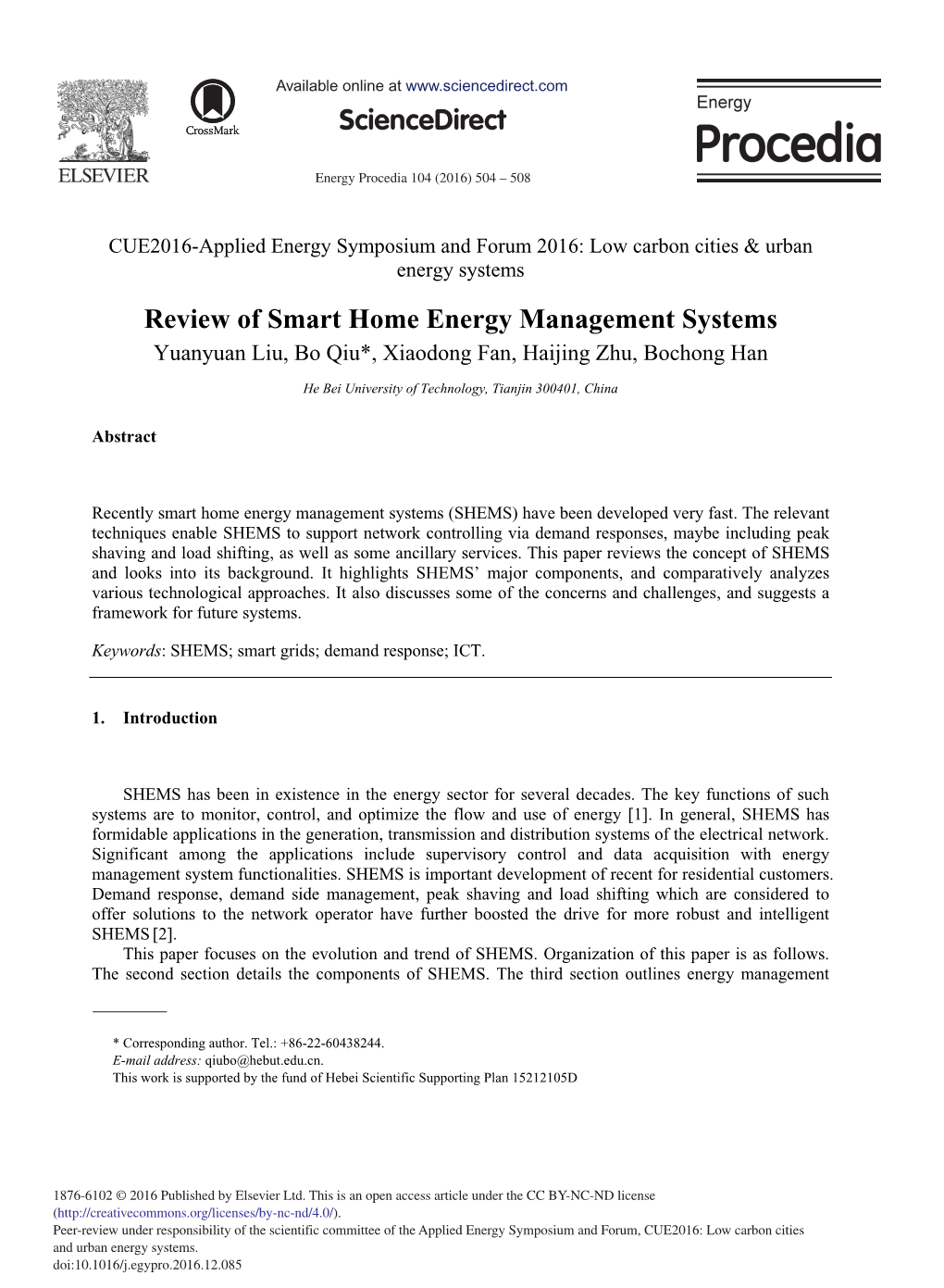 Review of Smart Home Energy Management Systems Yuanyuan Liu, Bo Qiu*, Xiaodong Fan, Haijing Zhu, Bochong Han