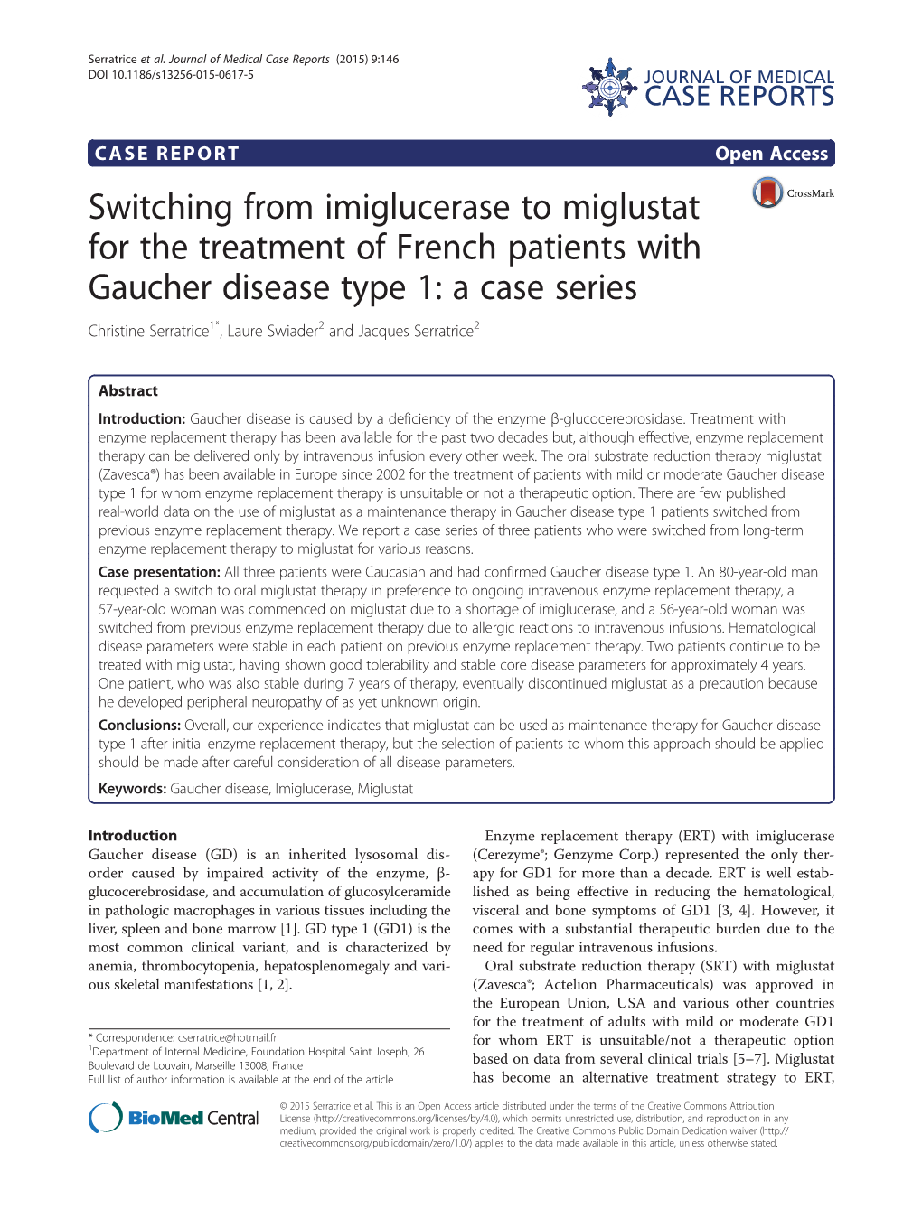 Switching from Imiglucerase to Miglustat for the Treatment of French Patients with Gaucher Disease Type 1