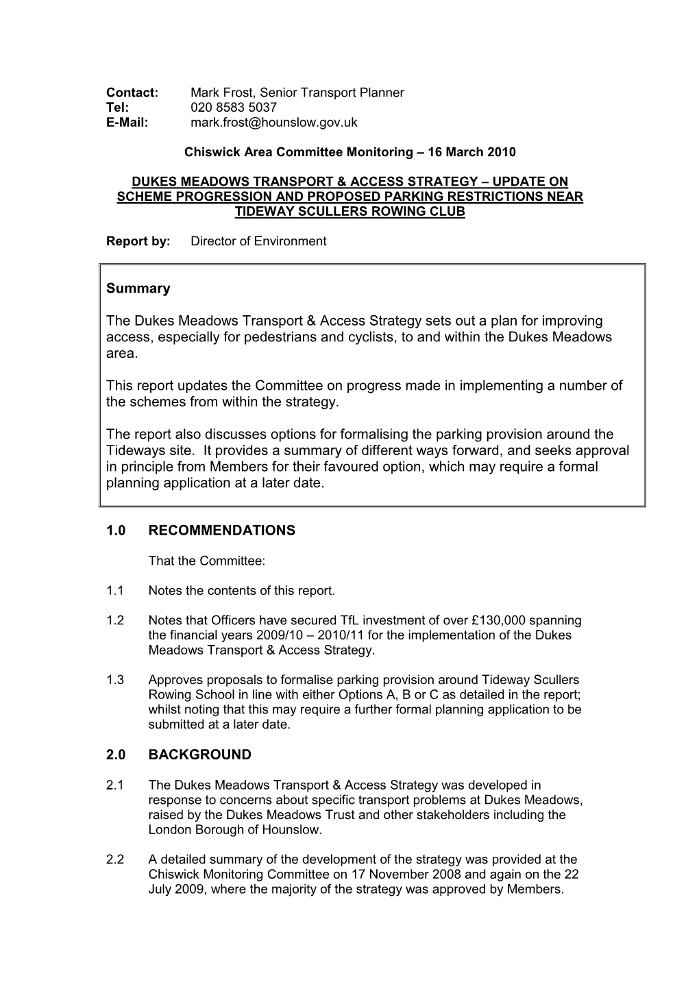 Summary the Dukes Meadows Transport & Access Strategy Sets