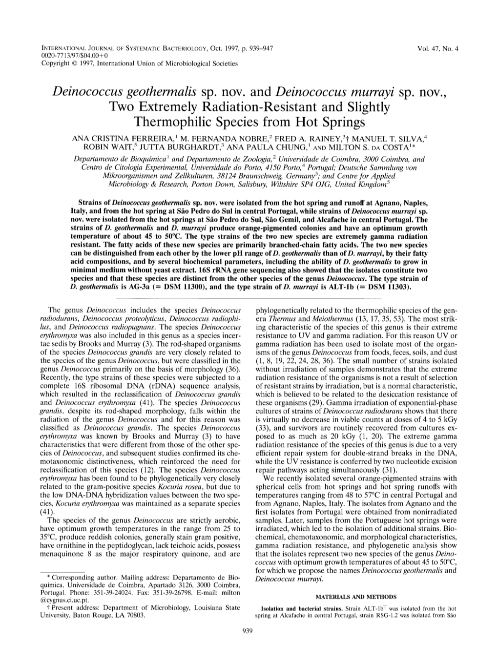 Deinococcus Geothermalis Sp. Nov. and Deinococcus Murrayi Sp. Nov., Two Extremely Radiation-Resistant and Slightly Thermophilic