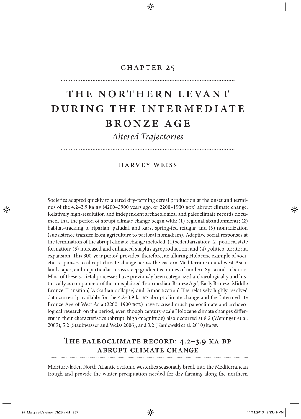 The Northern Levant During the Intermediate Bronze Age Altered Trajectories