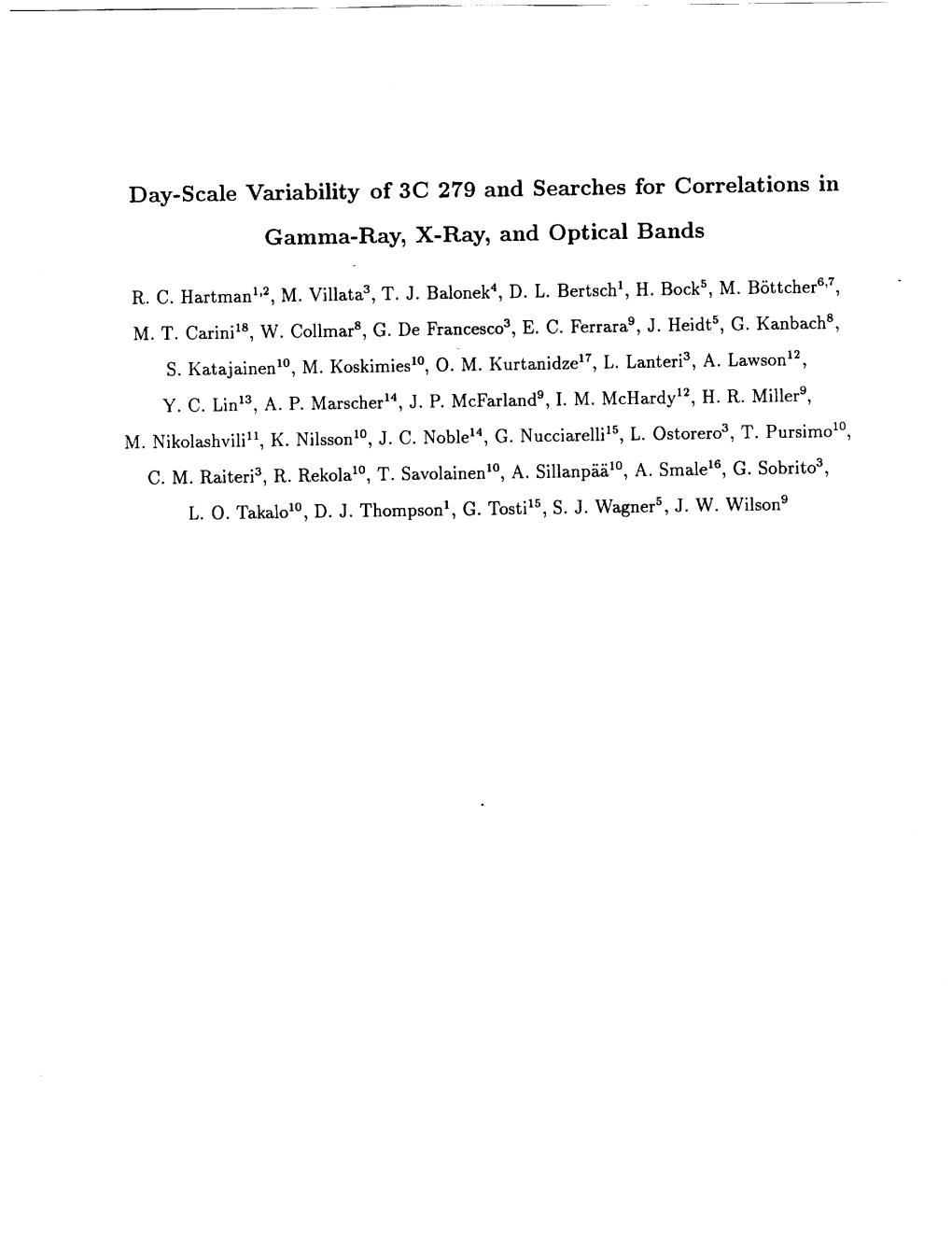 Day-Scale Variability of 3C 279 and Searches for Correlations In