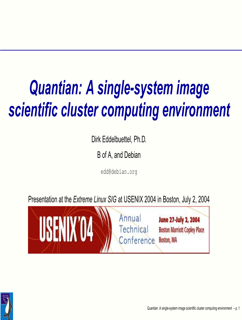 Quantian: a Single-System Image Scientific Cluster Computing