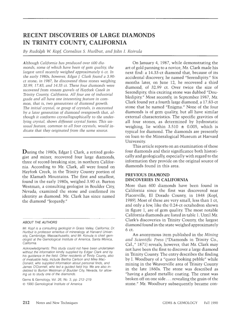 RECENT DISCOVERIES of LARGE DIAMONDS in TRINITY COUNTY, CALIFORNIA by Rudolph W Kopf, Cornelius S