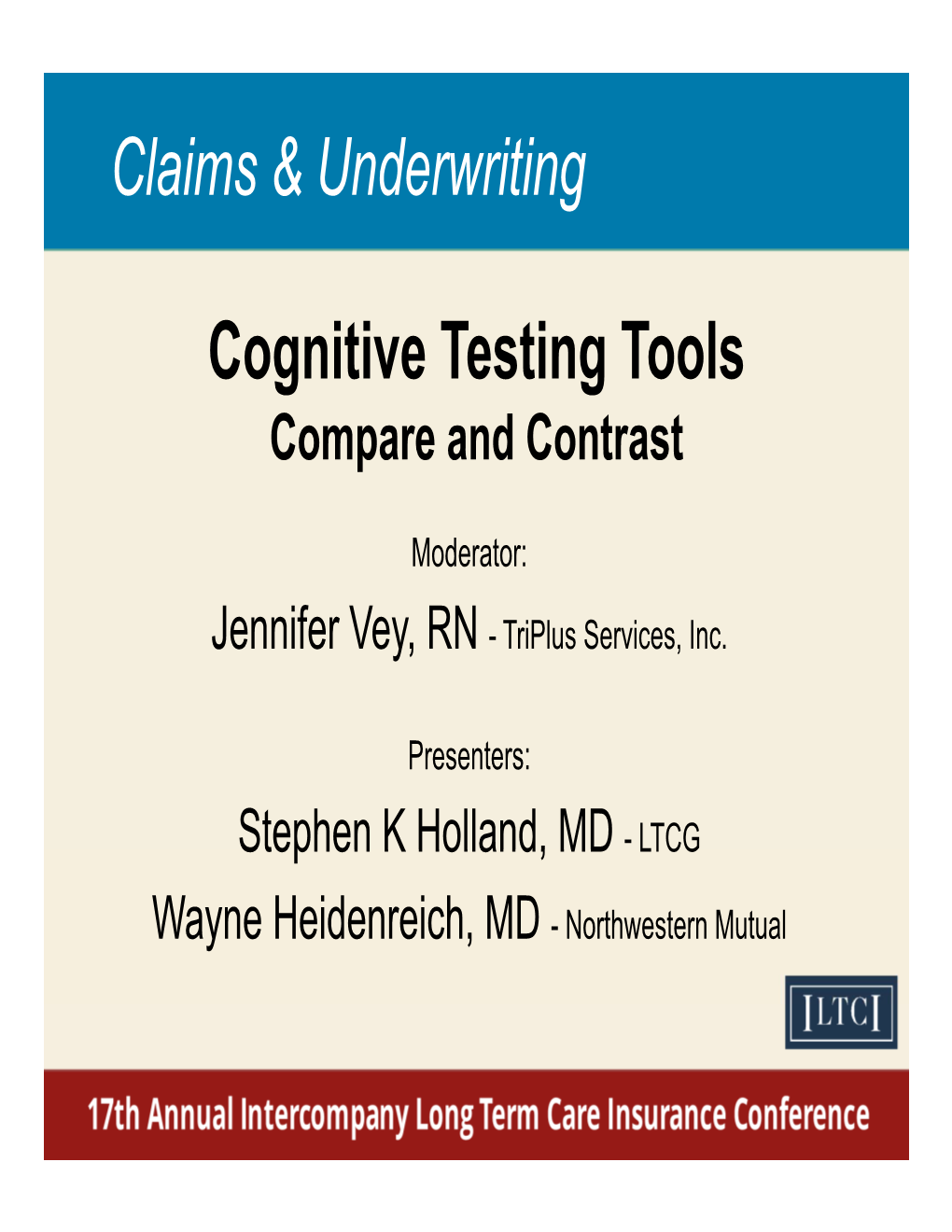 Cognitive Testing Tools – Compare and Contrast 2 “I Just Had a Senior Moment”