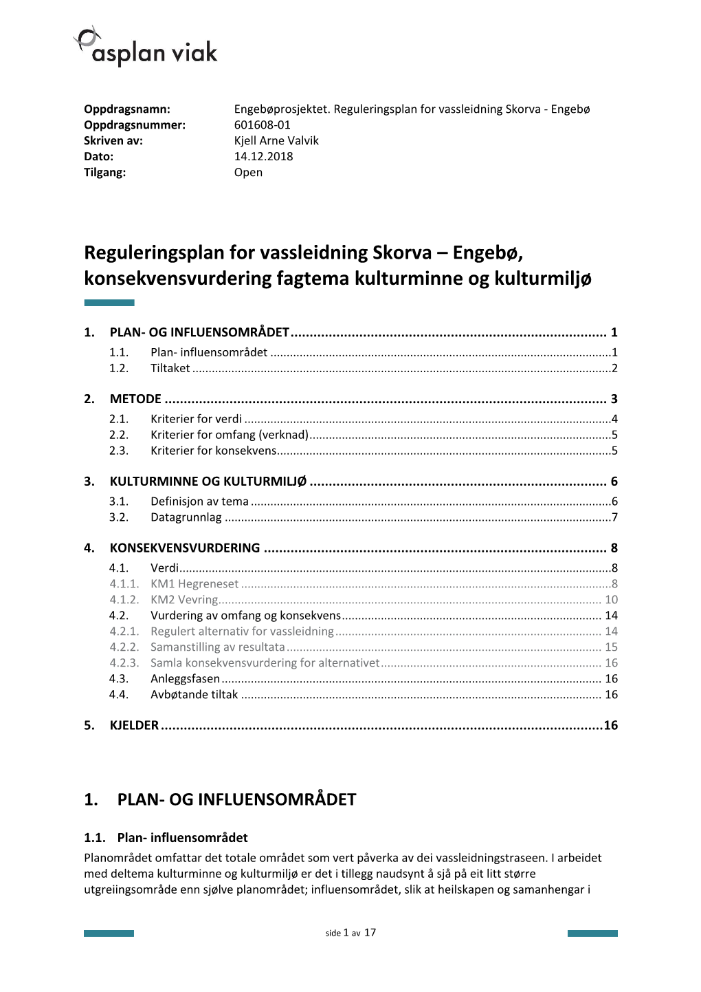 Reguleringsplan for Vassleidning Skorva – Engebø, Konsekvensvurdering Fagtema Kulturminne Og Kulturmiljø