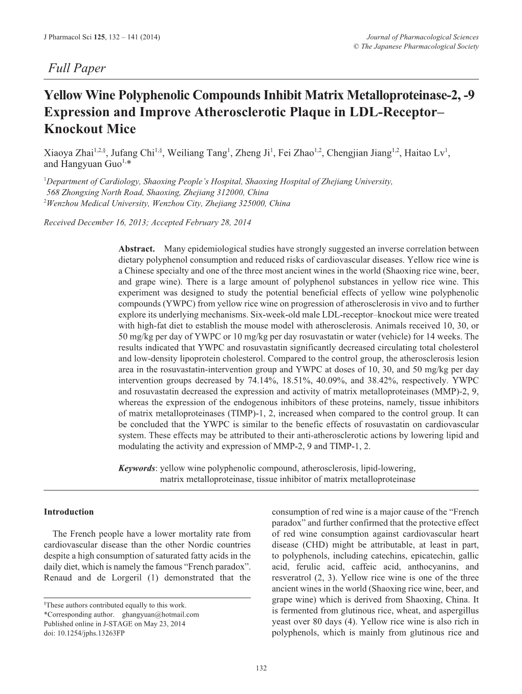 Yellow Wine Polyphenolic Compounds Inhibit Matrix Metalloproteinase-2, -9 Expression and Improve Atherosclerotic Plaque in LDL-Receptor– Knockout Mice