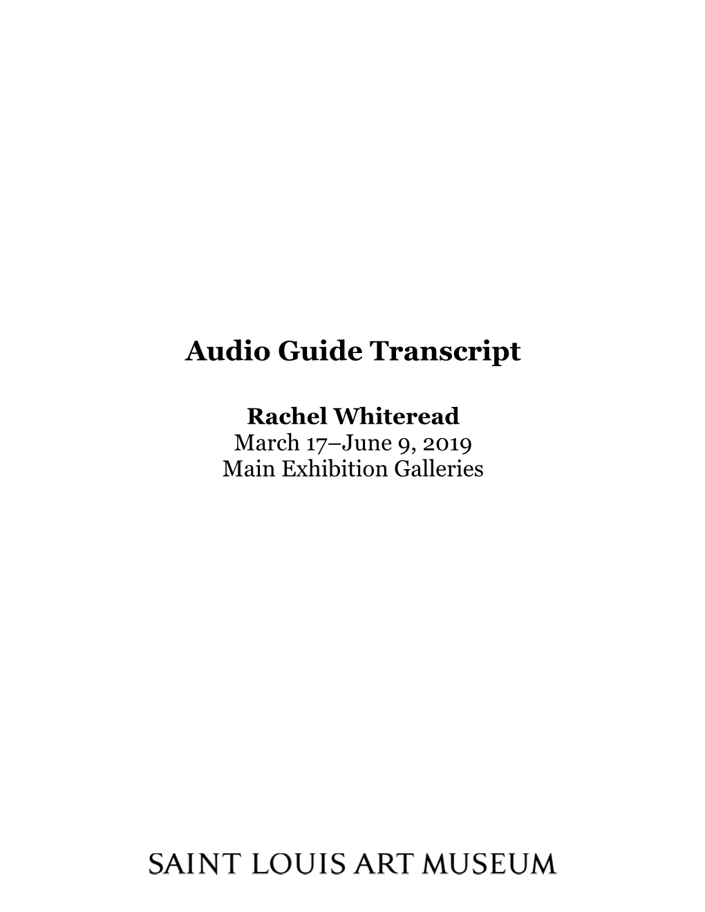 Rachel Whiteread March 17–June 9, 2019 Main Exhibition Galleries