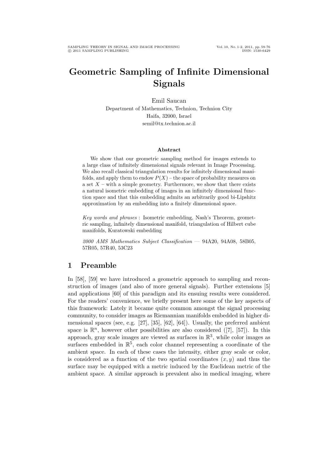 GEOMETRIC SAMPLING of INFINITE DIMENSIONAL SIGNALS 61 Relevant Literature Is Far Too Extensive to Even Contemplate Here an Exhaustive List