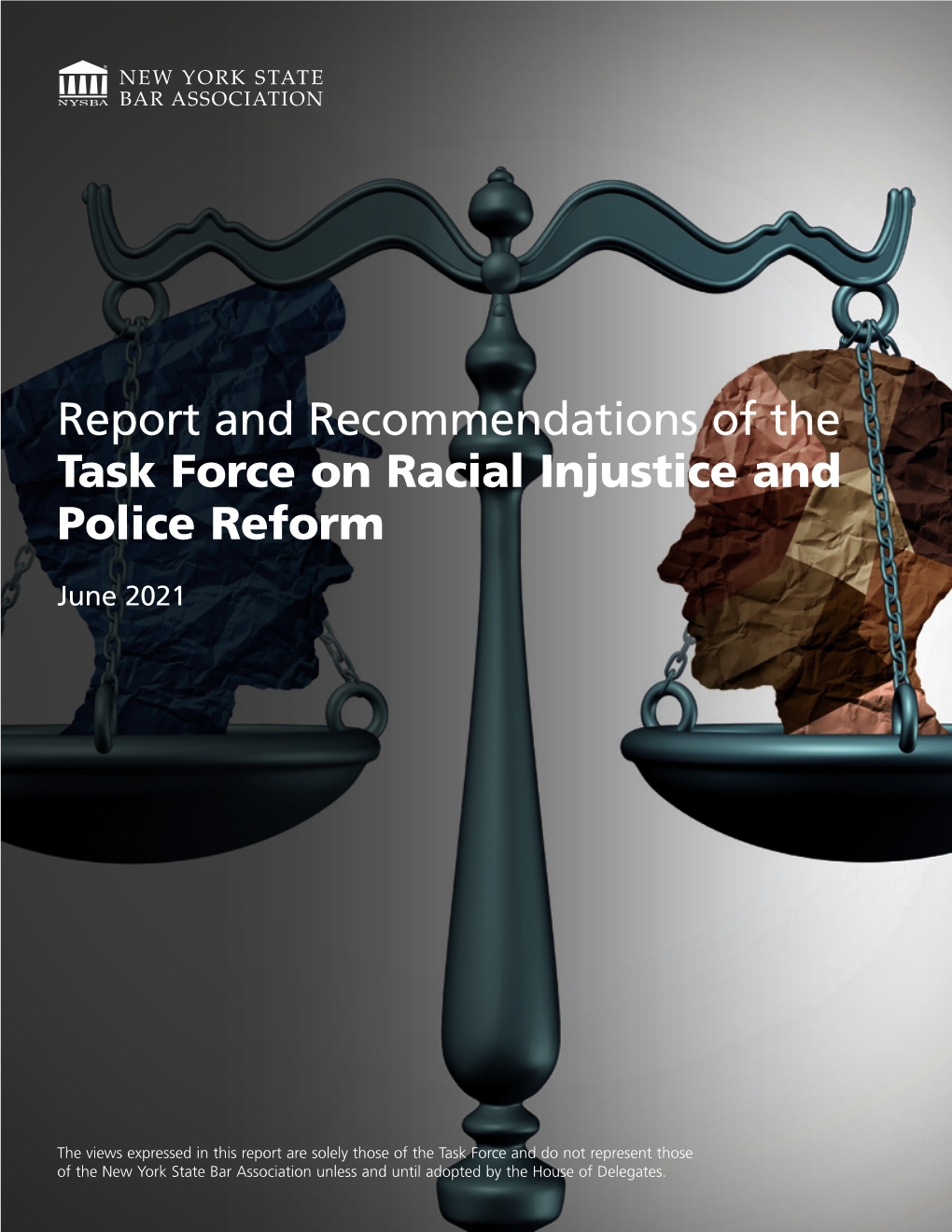 Report and Recommendations of the Task Force on Racial Injustice and Police Reform