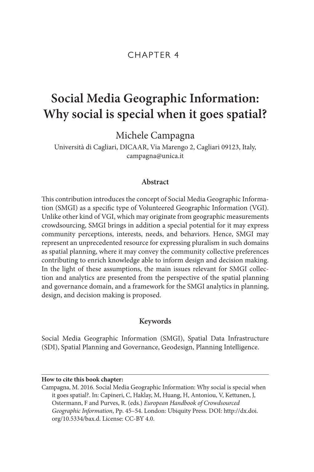 Social Media Geographic Information: Why Social Is Special When It Goes