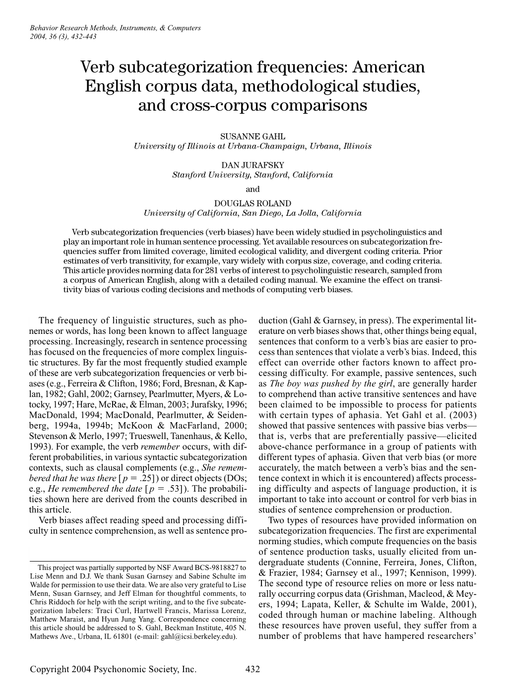 Verb Subcategorization Frequencies: American English Corpus Data, Methodological Studies, and Cross-Corpus Comparisons