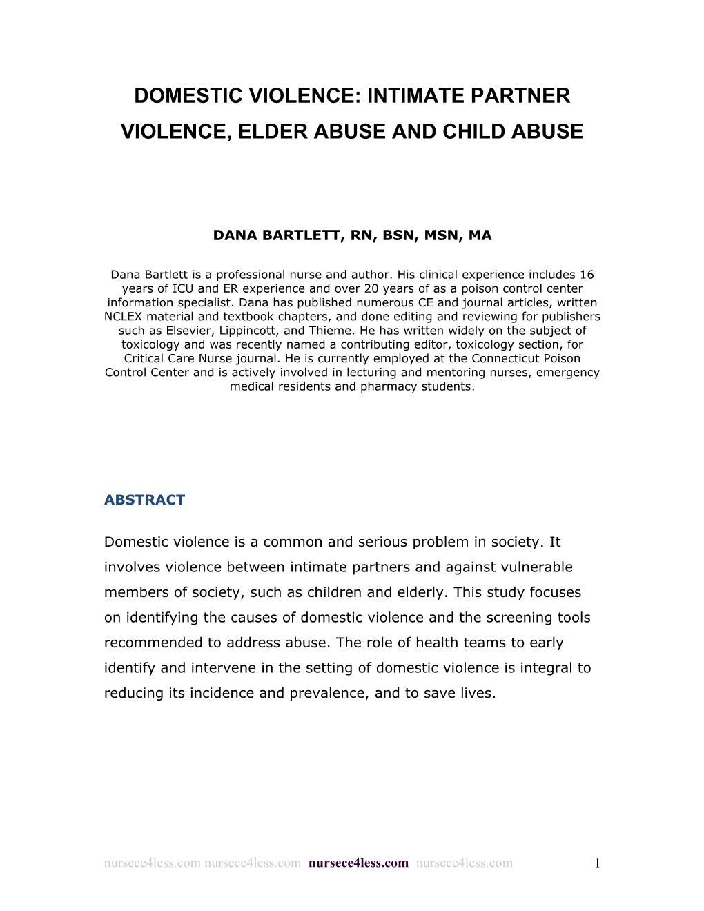 Domestic Violence: Intimate Partner Violence, Elder Abuse and Child Abuse