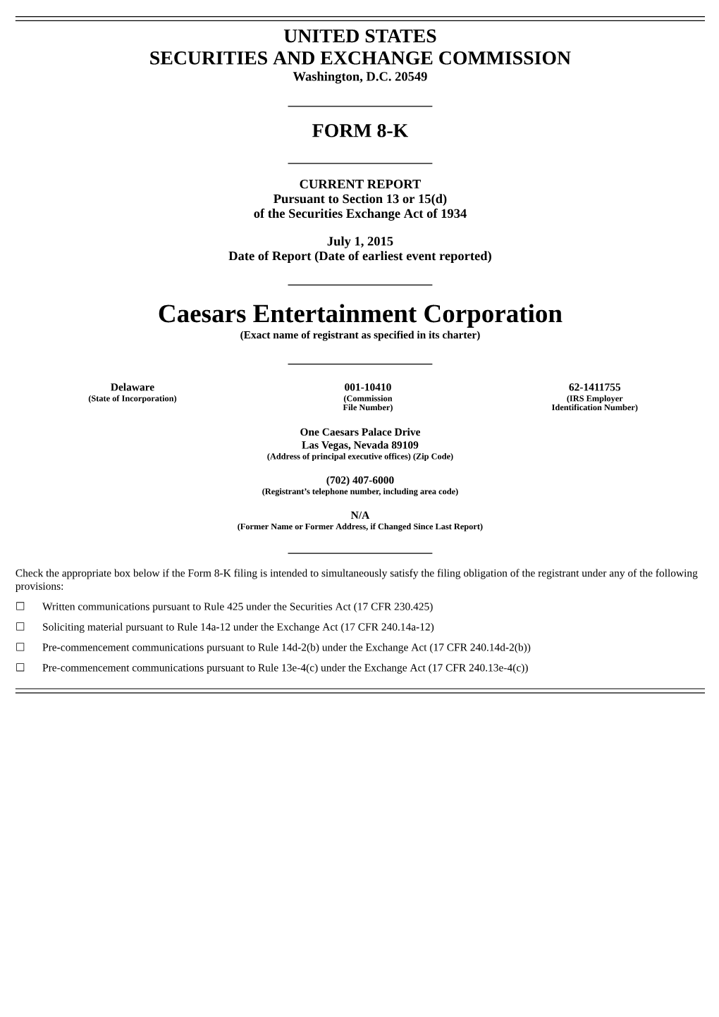 Caesars Entertainment Corporation (Exact Name of Registrant As Specified in Its Charter)