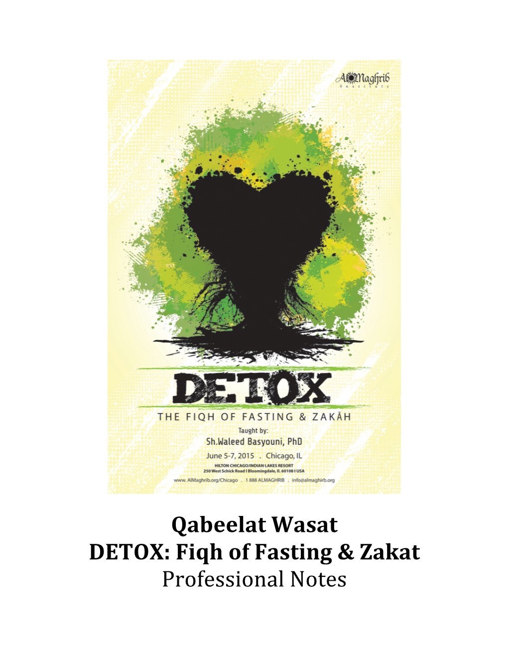Qabeelat Wasat DETOX: Fiqh of Fasting & Zakat Professional Notes