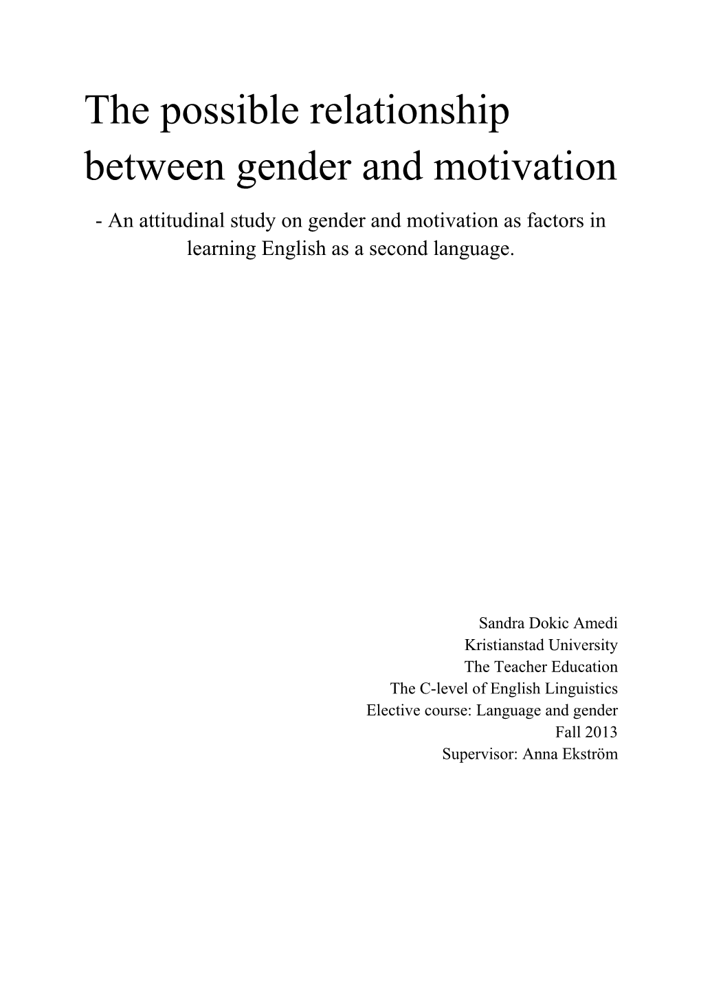 The Possible Relationship Between Gender and Motivation