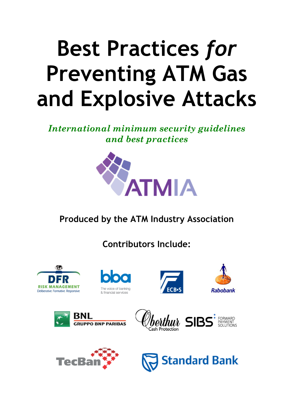 Best Practices for Preventing ATM Gas and Explosive Attacks