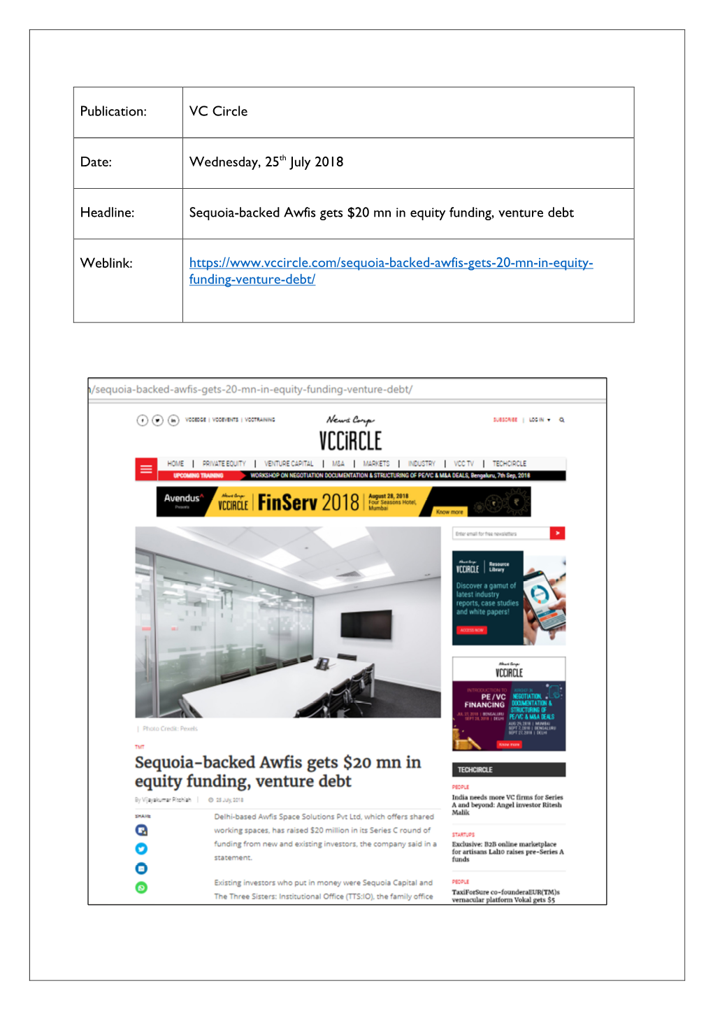 VC Circle Date: Wednesday, 25Th July 2018 Headline: Sequoia-Backed Awfis Gets $20 Mn in Equity Funding, Venture De