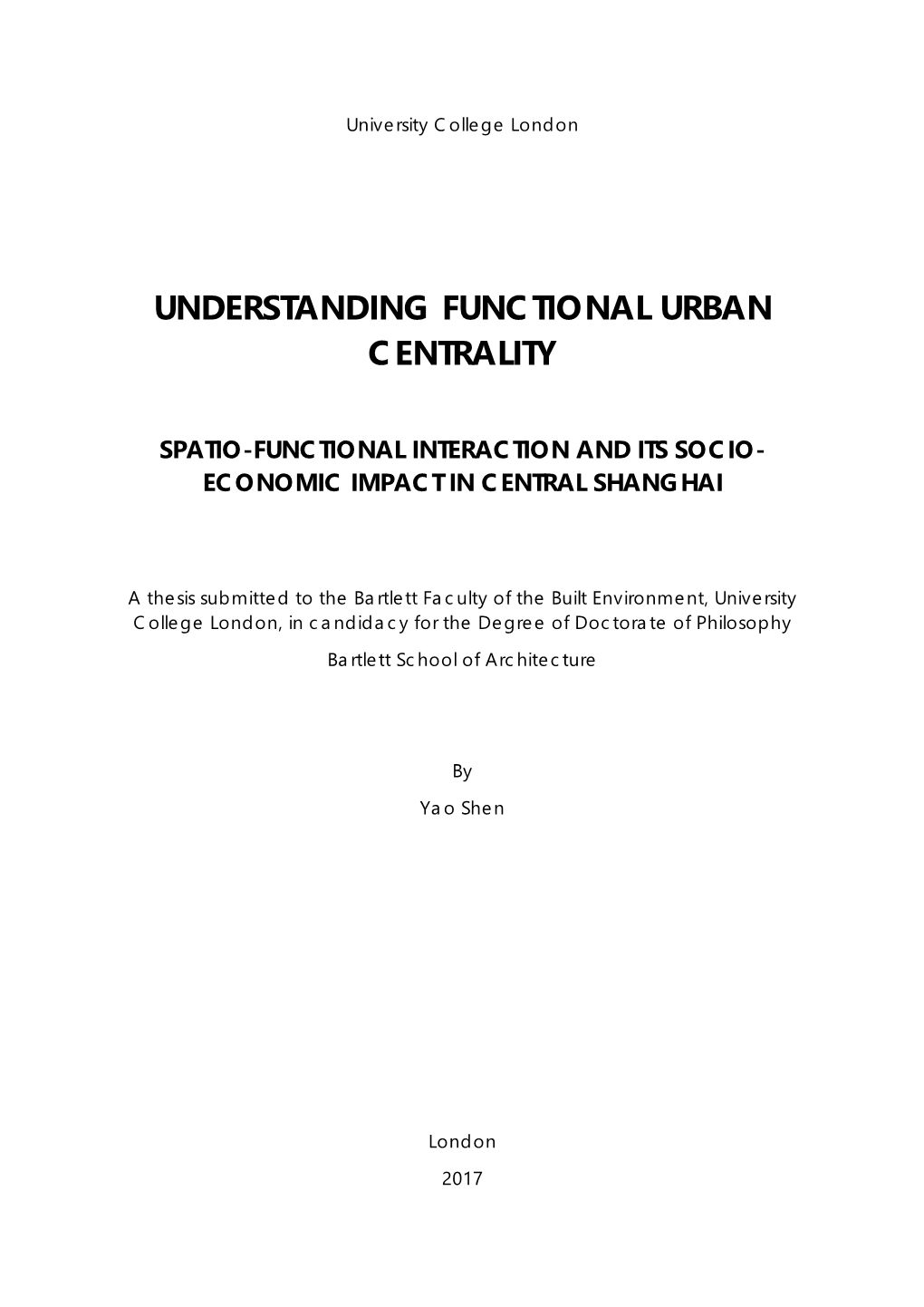 Understanding Functional Urban Centrality