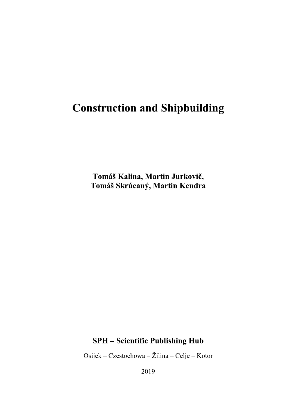 Construction and Shipbuilding