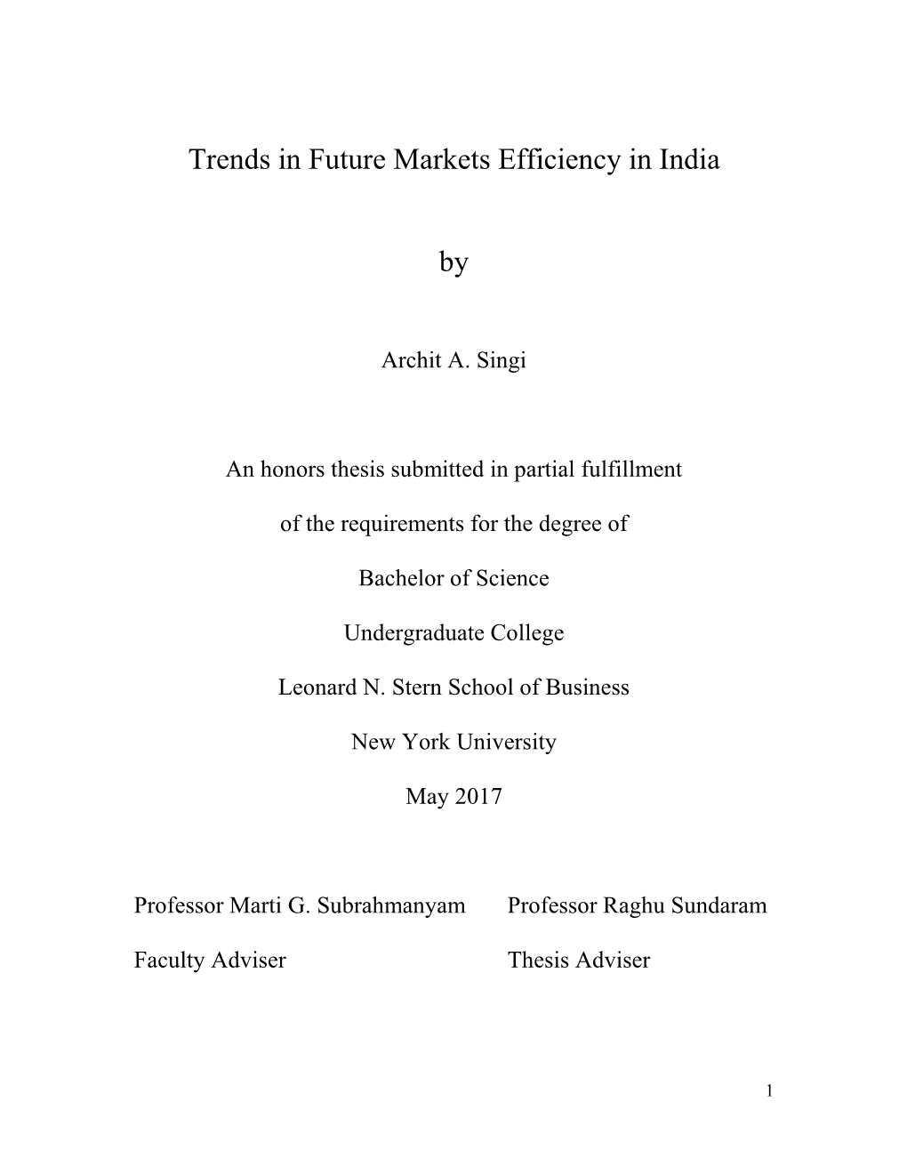 Trends in Future Markets Efficiency in India