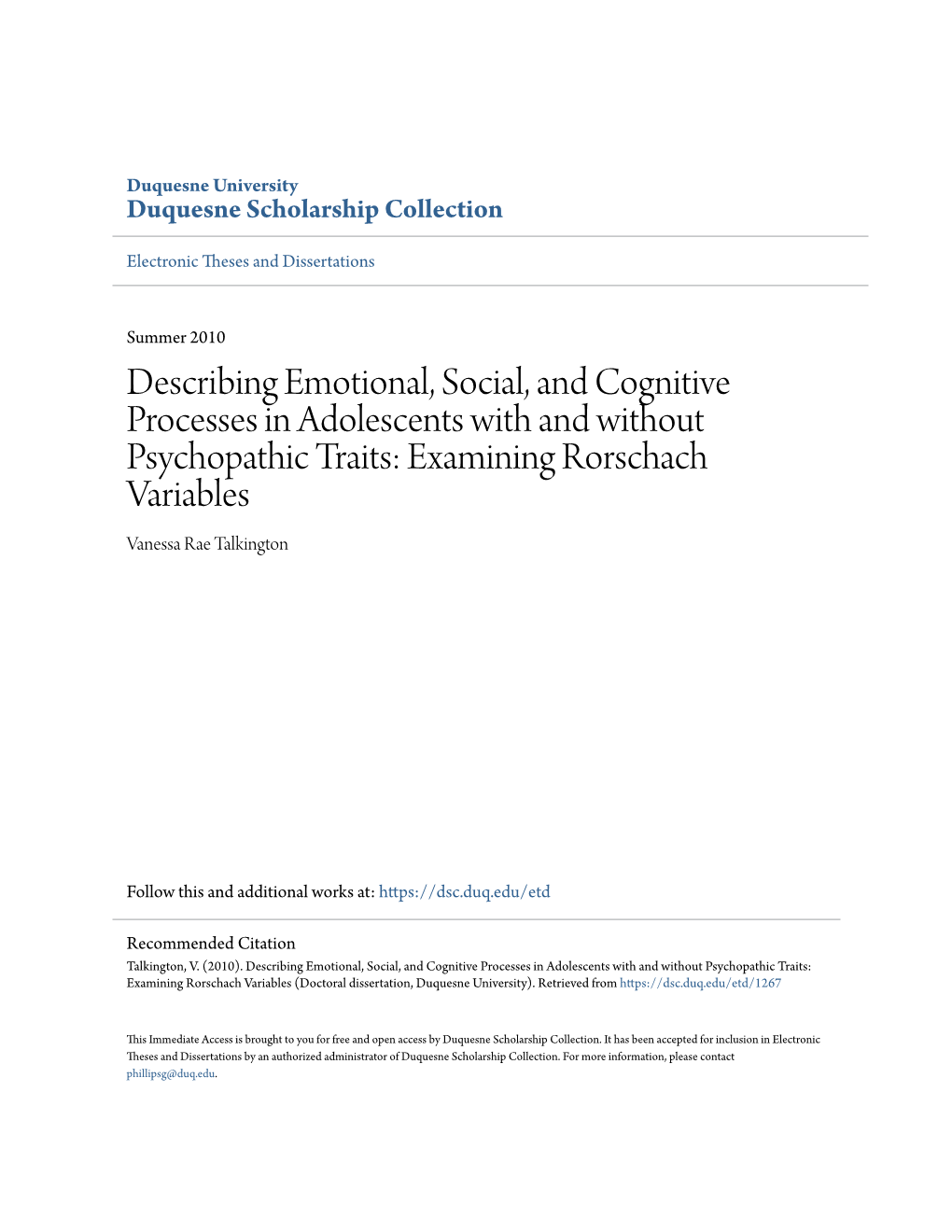 Describing Emotional, Social, and Cognitive Processes in Adolescents with and Without Psychopathic Traits: Examining Rorschach Variables Vanessa Rae Talkington