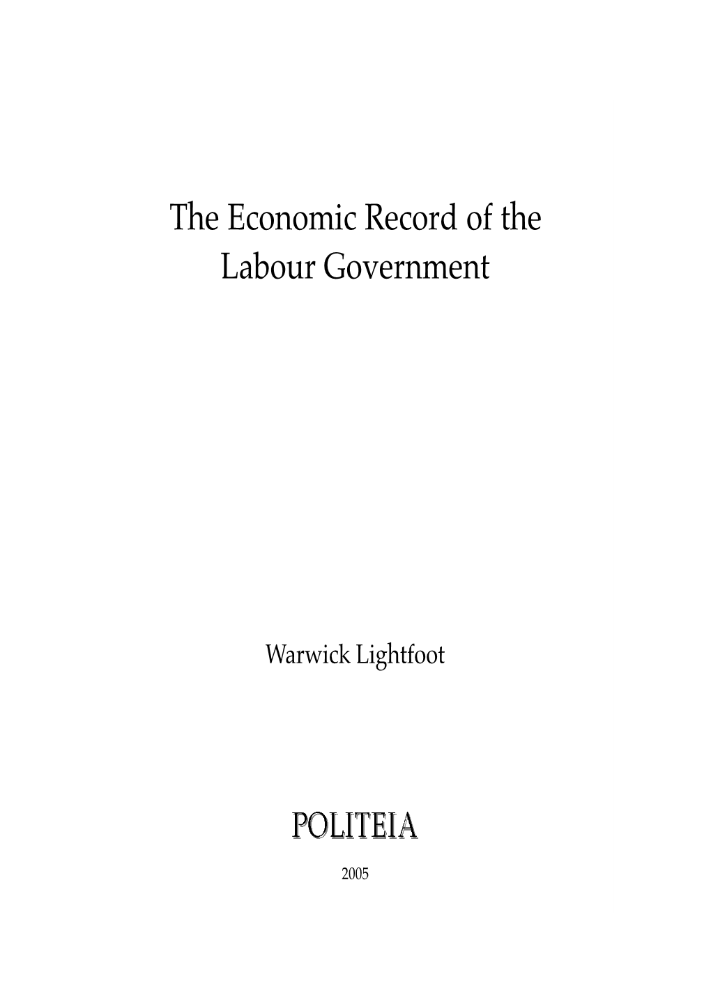 The Economic Record of the Labour Government