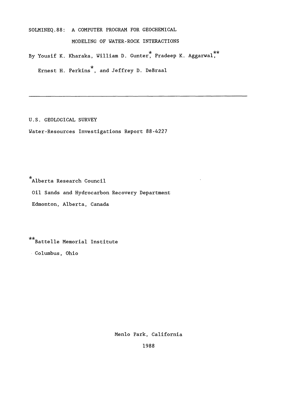 A COMPUTER PROGRAM for GEOCHEMICAL MODELING of WATER-ROCK INTERACTIONS by Ft & & Yousif K