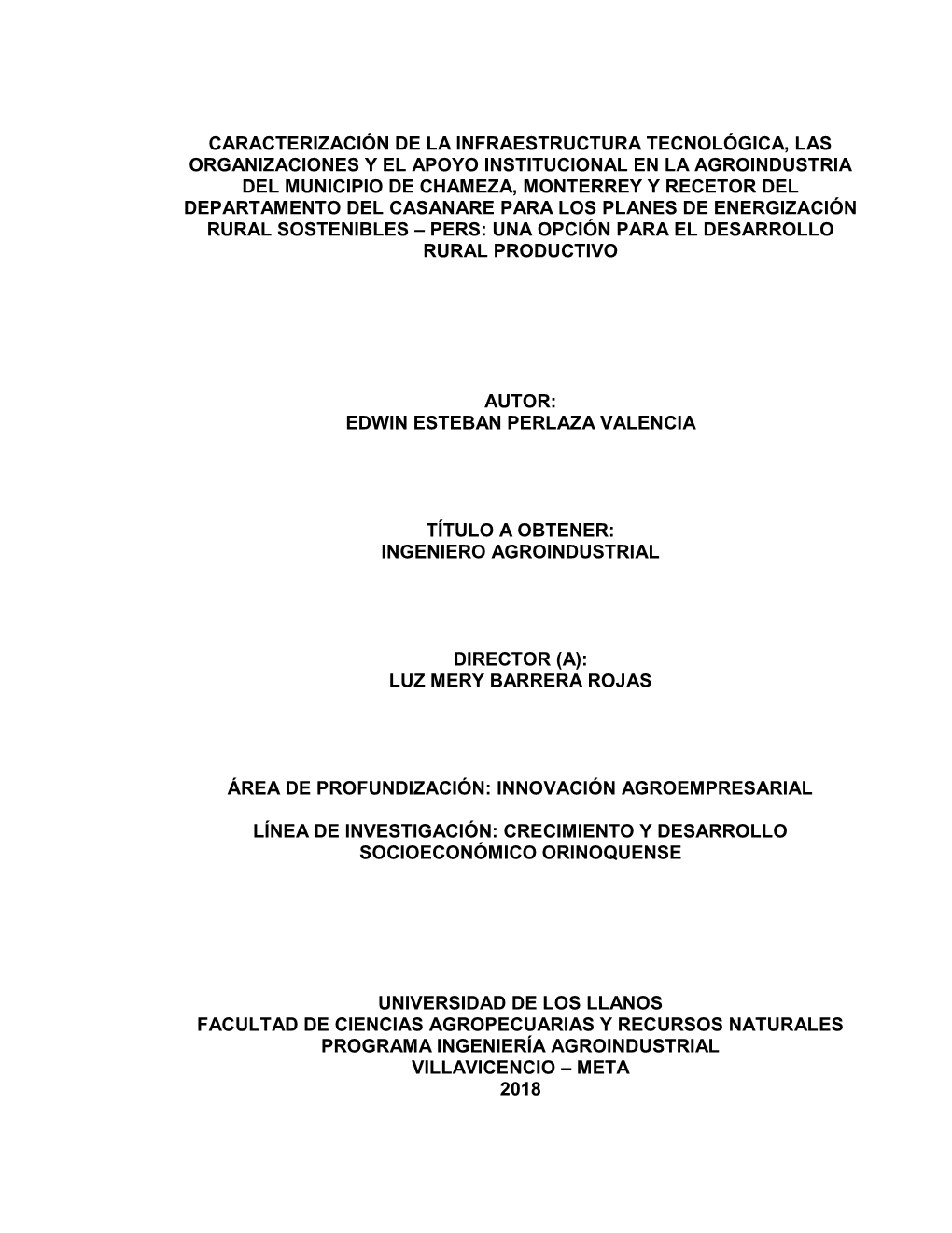 Caracterización De La Infraestructura Tecnológica, Las Organizaciones Y El Apoyo Institucional En La Agroindustria Del Municip