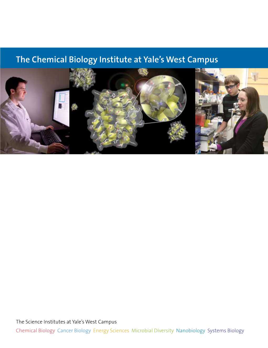 The Chemical Biology Institute at Yale's West Campus