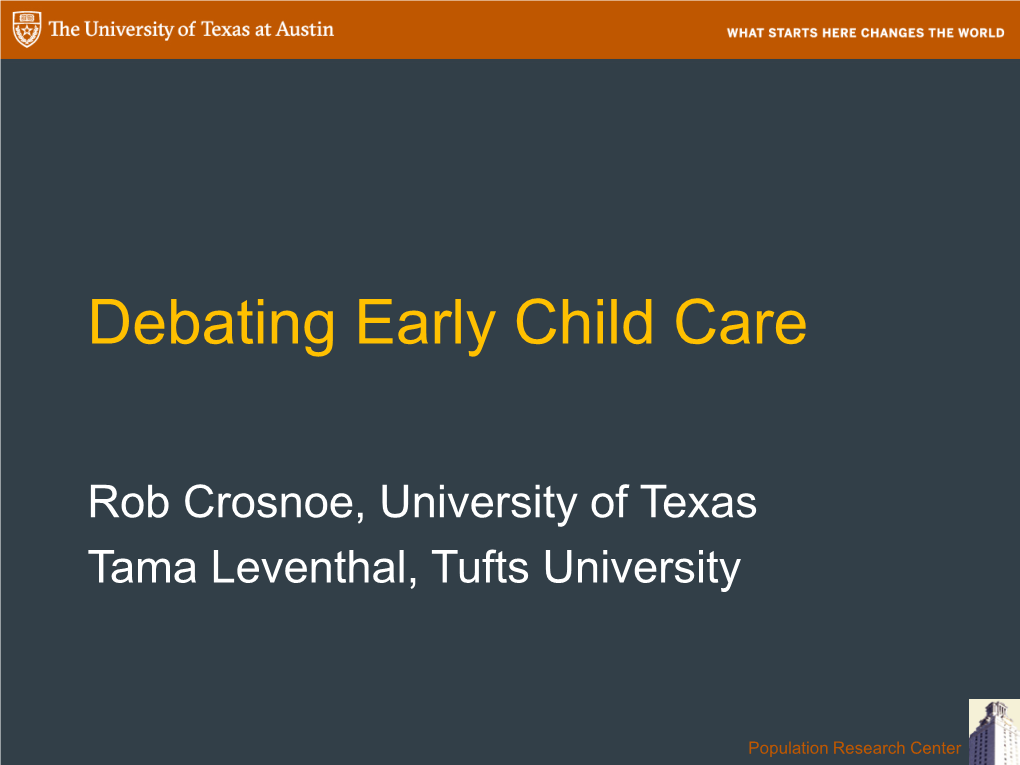 Debating Early Child Care