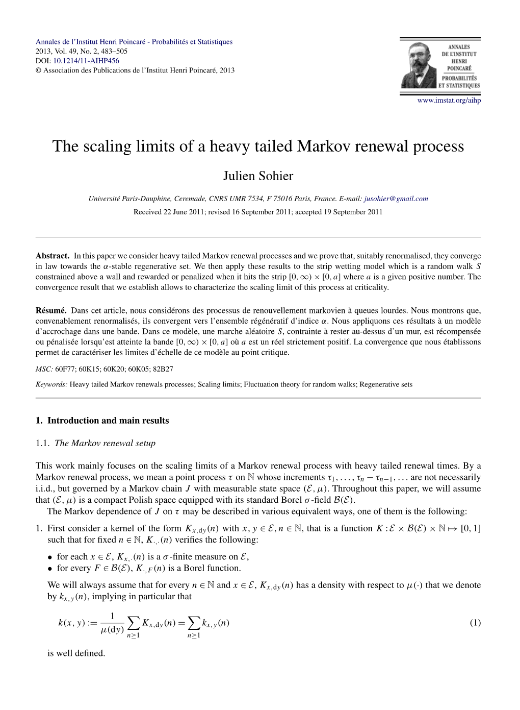 The Scaling Limits of a Heavy Tailed Markov Renewal Process