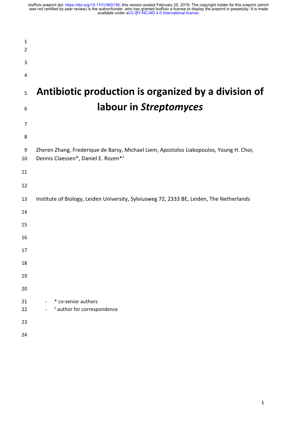 Antibiotic Production Is Organized by a Division of Labour in Streptomyces