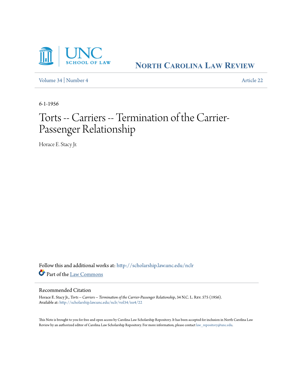 Torts -- Carriers -- Termination of the Carrier-Passenger Relationship, 34 N.C