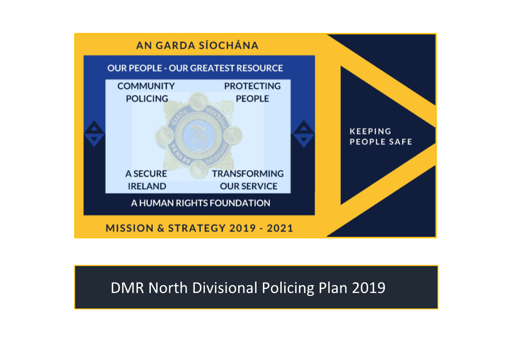 DMR North Divisional Policing Plan 2019 Divisional Policing Plan