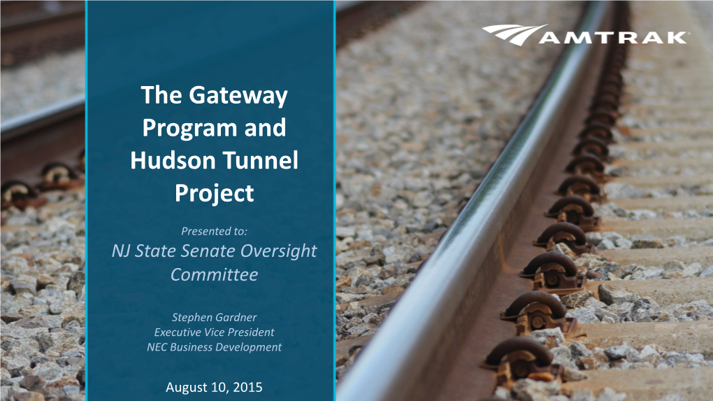 The Gateway Program and Hudson Tunnel Project