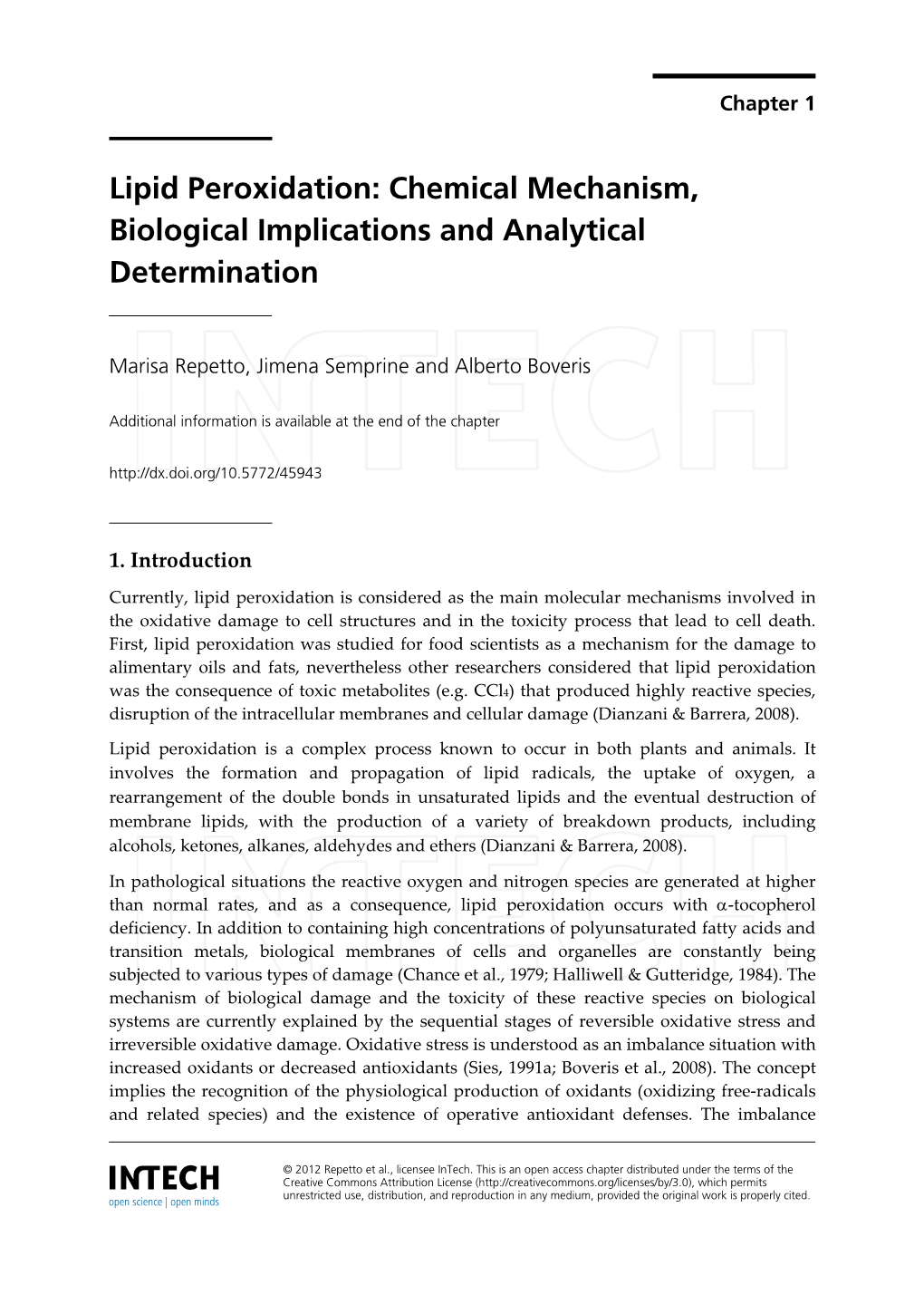 Lipid Peroxidation: Chemical Mechanism, Biological Implications and Analytical Determination