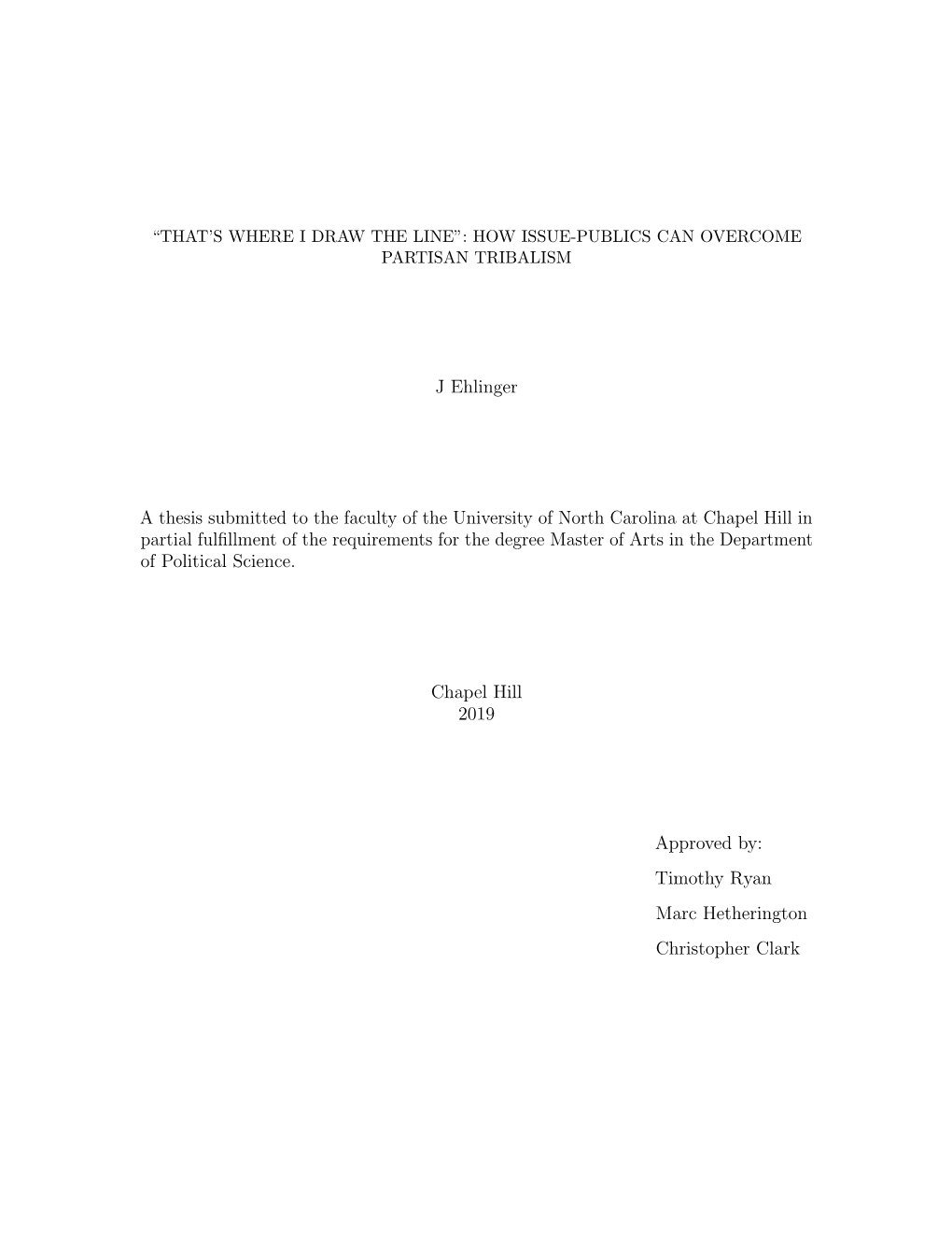 J Ehlinger a Thesis Submitted to the Faculty of the University of North