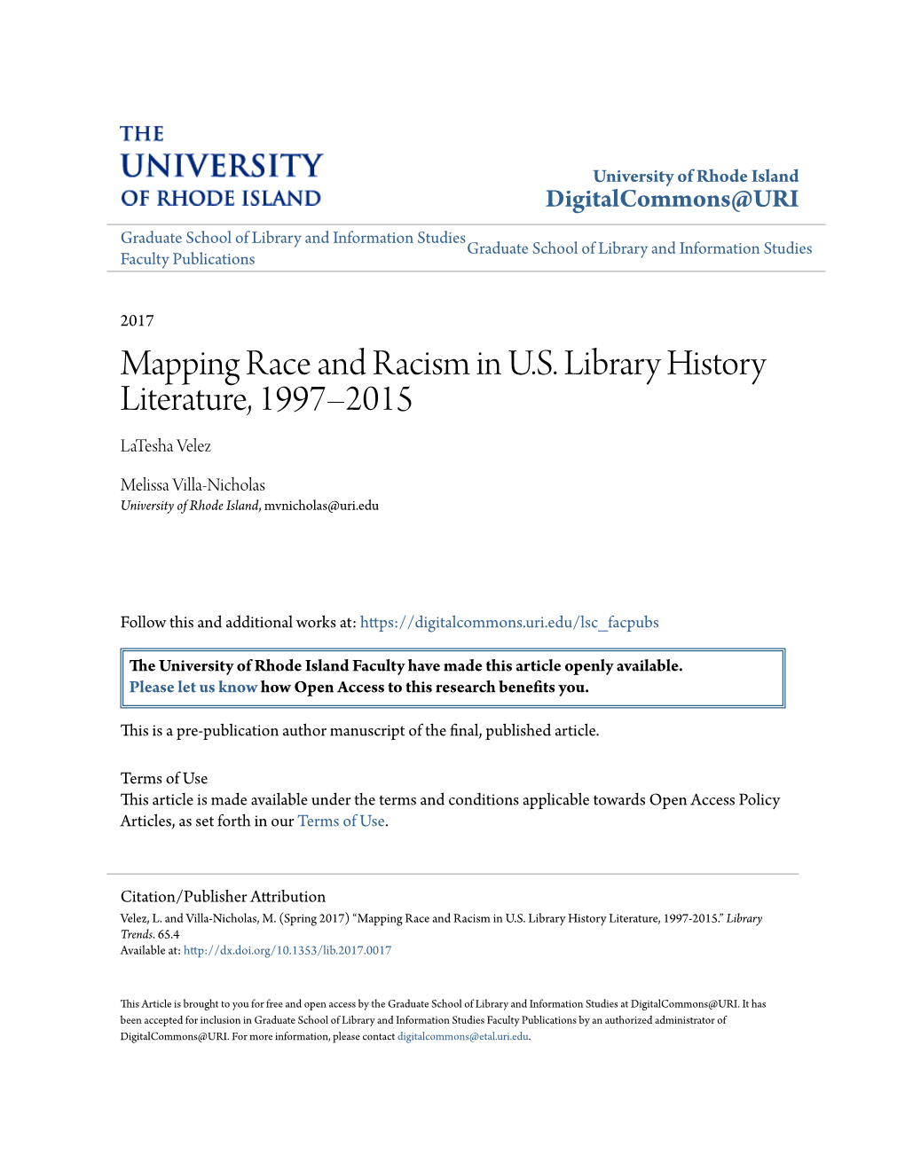 Mapping Race and Racism in U.S. Library History Literature, 1997–2015 Latesha Velez
