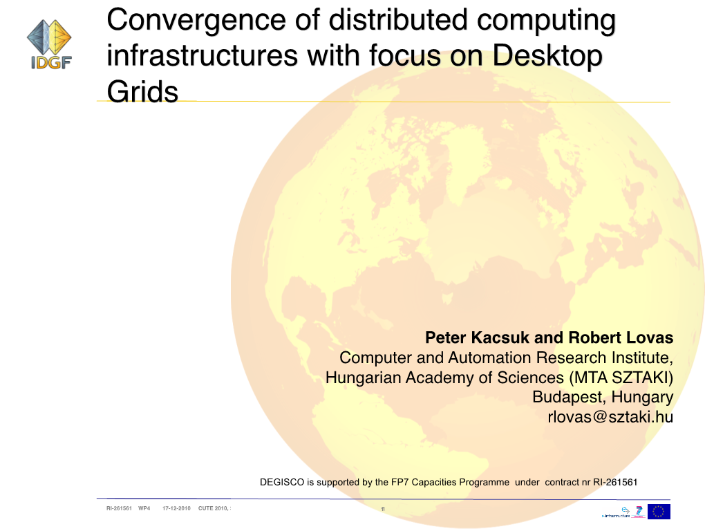 Convergence of Distributed Computing Infrastructures with Focus on Desktop Grids