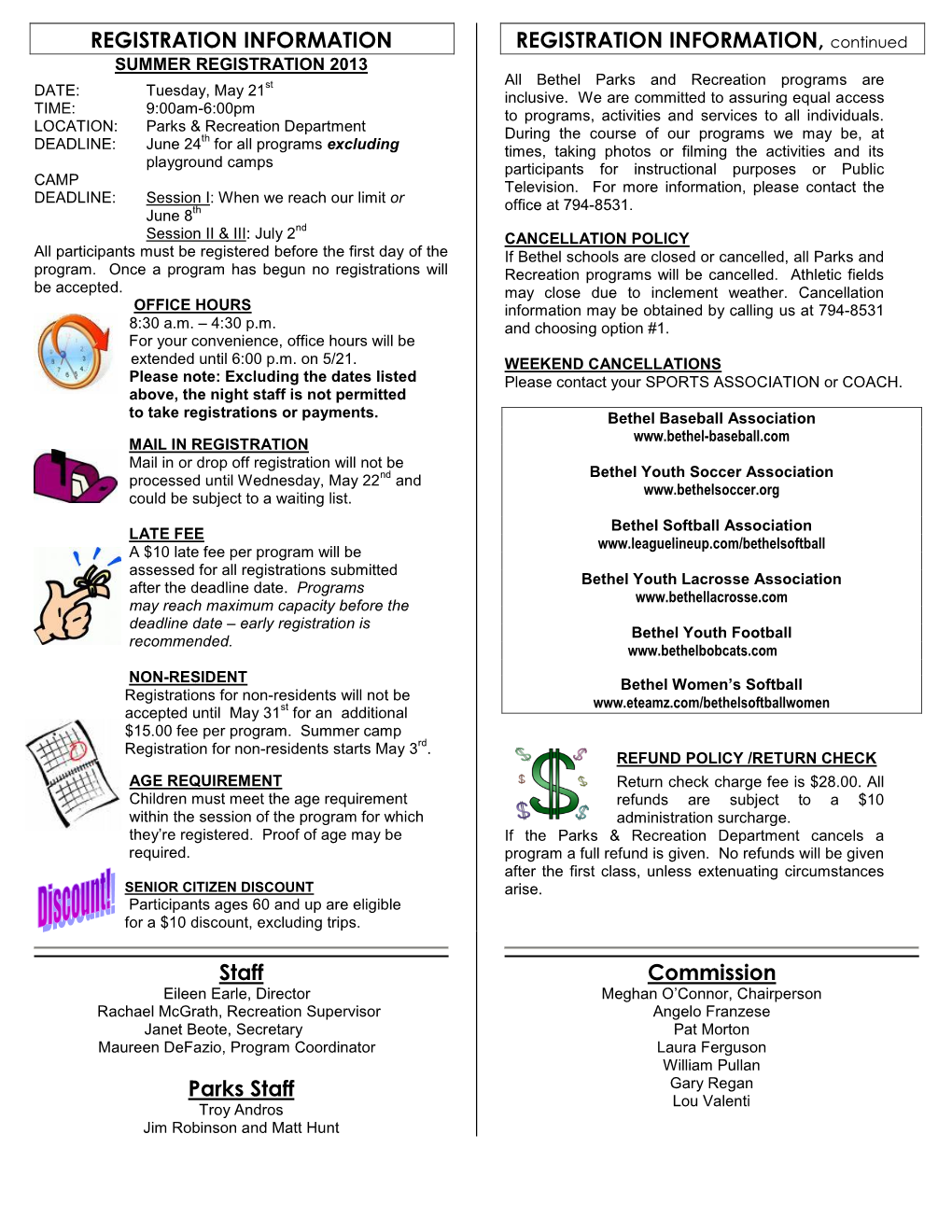 REGISTRATION INFORMATION REGISTRATION INFORMATION, Continued SUMMER REGISTRATION 2013