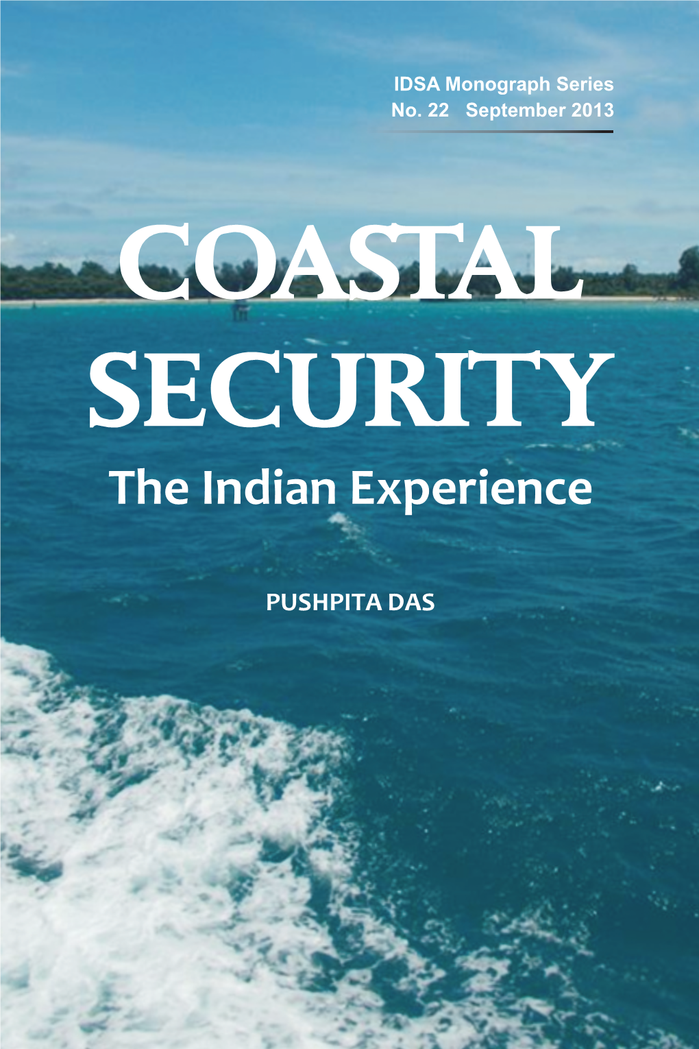 COASTAL SECURITY the Indian Experience